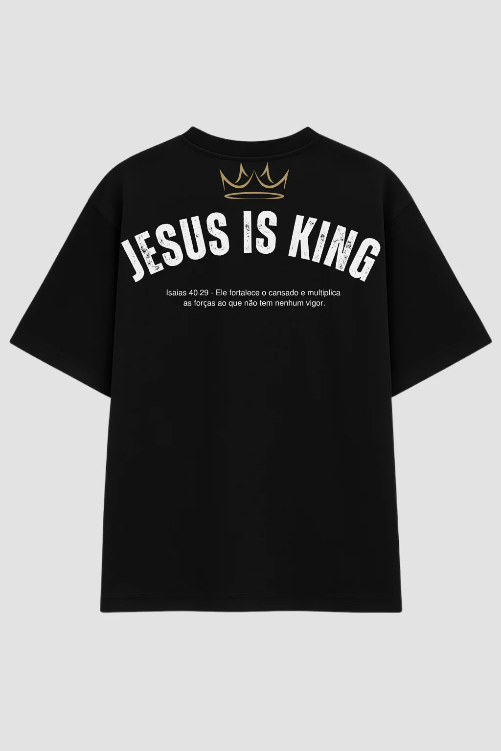 Oversized - Jesus Is King - Isáias
