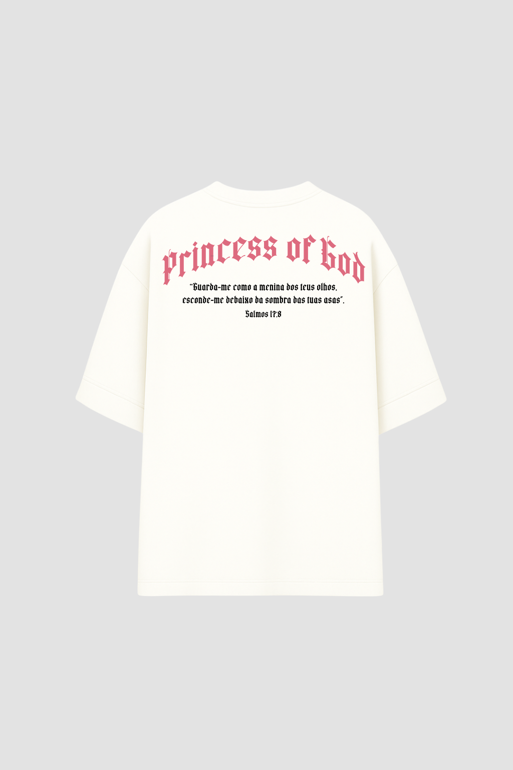 Oversized - Princess Of God